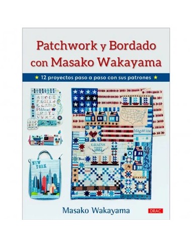 PATCHWORK Y BORDADO CON MASAKO WAKAYAMA