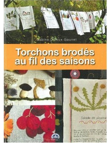 TORCHONS BRODES AU FIL DES SAISONS